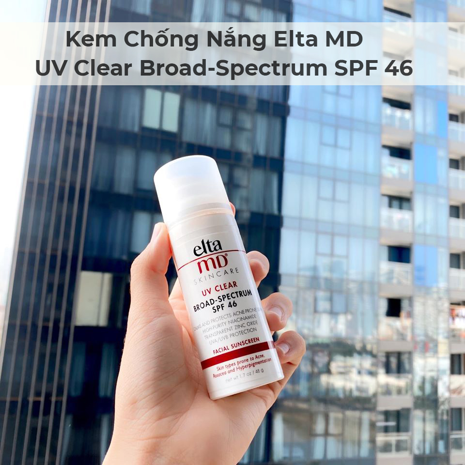 EltaMD UV Clear Facial Sunscreen Broad-Spectrum SPF 46: Kem chống nắng cho bà bầu